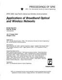 Cover of: Applications of broadband optical and wireless networks: APOC 2002 : Asia-Pacific Optical and Wireless Communications : 16-17 October, 2002, Shanghai, China
