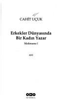 Erkekler dünyasında bir kadın yazar by Cahit Uçuk