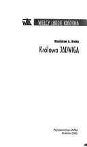 Cover of: Królowa Jadwiga by Stanisław Sroka
