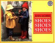 Cover of: Shoes, Shoes, Shoes (Mulberry Books) by Ann Morris