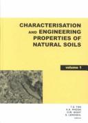 Cover of: Characterisation and engineering properties of natural soils
