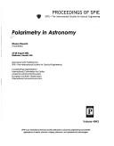 Cover of: Polarimetry in astronomy: 25-28 August 2002, Waikoloa, Hawaii, USA