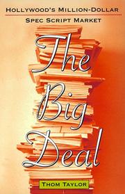 Cover of: The Big Deal: Hollywood's Million-Dollar Spec Script Market