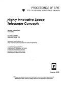 Cover of: Highly innovative space telescope concepts: 22-23 August 2002, Waikoloa, Hawaii, USA