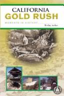 Cover of: California gold rush by Shirley Jordan