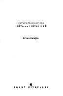 Cover of: Osmanlı meclislerinde Libya ve Libyalılar by Orhan Koloğlu