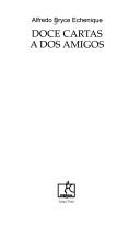 Cover of: Doce cartas a dos amigos by Alfredo Bryce Echenique