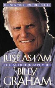 Cover of: Just As I Am by Billy Graham, Billy Graham