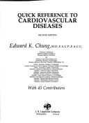 Cover of: Quick reference to cardiovascular diseases by [edited by] Edward K. Chung, with 45 contributors.