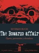 Cover of: The Bomarzo affair: ópera, perversión y dictadura