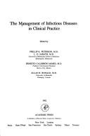 Cover of: The Management of infectious diseases in clinical practice