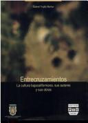Entrecruzamientos by Gabriel Trujillo Muñoz