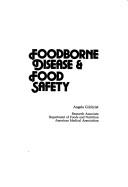 Cover of: Foodborne disease & food safety