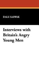 Cover of: Interviews with Britain's angry young men by conducted by Dale Salwak ; [introduction by Colin Wilson].