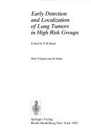 Cover of: Early detection and localization of lung tumors in high risk groups