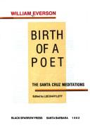 Cover of: Birth of a poet: the Santa Cruz meditations