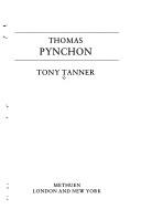 Cover of: Thomas Pynchon by Tony Tanner, Tony Tanner