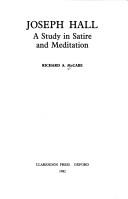 Joseph Hall, a study in satire and meditation by Richard A. McCabe