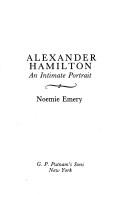 Cover of: Alexander Hamilton by Noemie Emery
