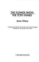 Cover of: The flower show ; The Toth family