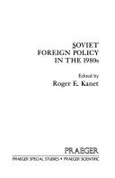 Cover of: Soviet foreign policy in the 1980s