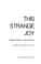 Cover of: This strange joy
