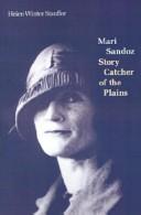 Cover of: Mari Sandoz, story catcher of the plains