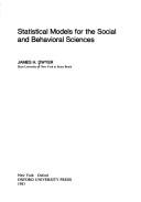 Statistical models for the social and behavioral sciences by Dwyer, James H