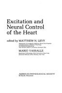 Cover of: Excitation and neural control of the heart | 