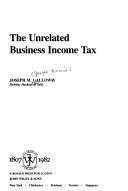 Cover of: The unrelated business income tax