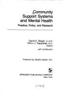 Cover of: Community support systems and mental health by David E. Biegel, Arthur J. Naparstek, editors ; with contributors.