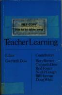 Cover of: Teacher learning by edited by Gwyneth Dow ; with contributions from Rory Barnes ... [et al.].