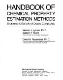 Cover of: Handbookof chemical property estimation methods: environmental behavior of organic compounds