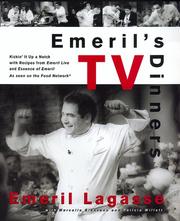 Cover of: Emeril's TV dinners: Kickin' It Up a Notch with Recipes from Emeril Live and Essence of Emeril