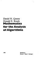 Cover of: Mathematics for the analysis of algorithms by Daniel H. Greene, Daniel H. Greene