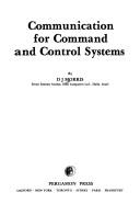 Cover of: Communication for command and control systems