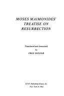 Cover of: Moses Maimonides' Treatise on resurrection