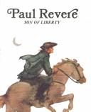 Cover of: Paul Revere, son of liberty