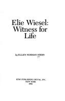 Cover of: Elie Wiesel, witness for life