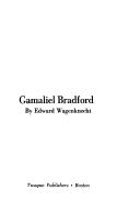 Gamaliel Bradford by Edward Wagenknecht