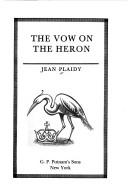 Cover of: The vow on the heron
