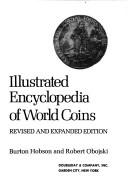 Cover of: Illustrated encyclopedia of world coins