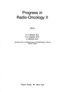 Cover of: Progress in radio-oncology II | 