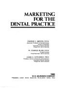 Cover of: Marketing for the dental practice