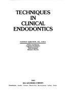 Cover of: Techniques in clinical endodontics