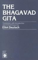 The Bhagavad Gita by Eliot Deutsch