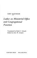 Cover of: Luther on ministerial office and congregational function