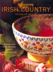 Cover of: Irish country: decorating with pottery, fabric, and furniture