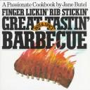 Cover of: Finger lickin', rib stickin', great tastin', hot & spicy barbecue