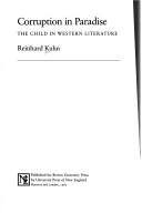 Cover of: Corruption in paradise by Reinhard Clifford Kuhn